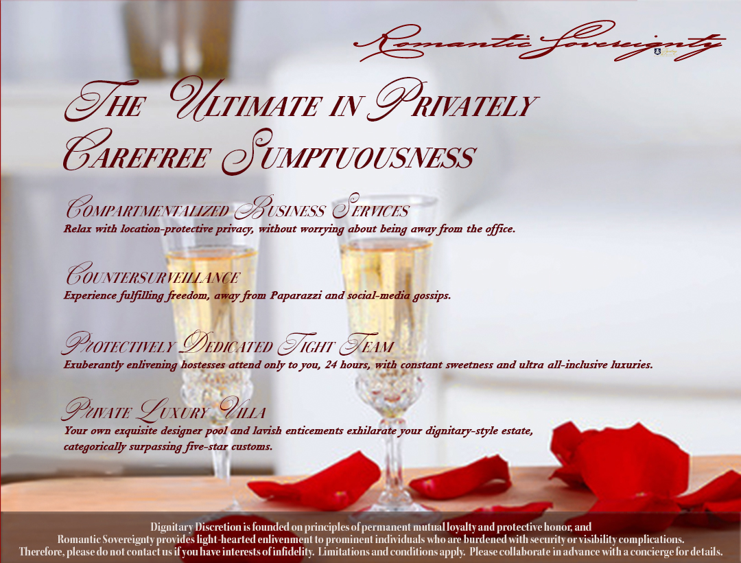 Romantic Sovereignty Package by Dignitary Discretion Coachella Valley